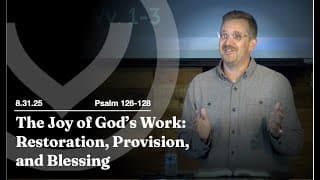 The Joy of God’s Work: Restoration, Provision, and Blessing