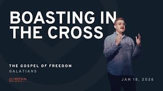  Boasting in the Cross Galatians 6:11–18